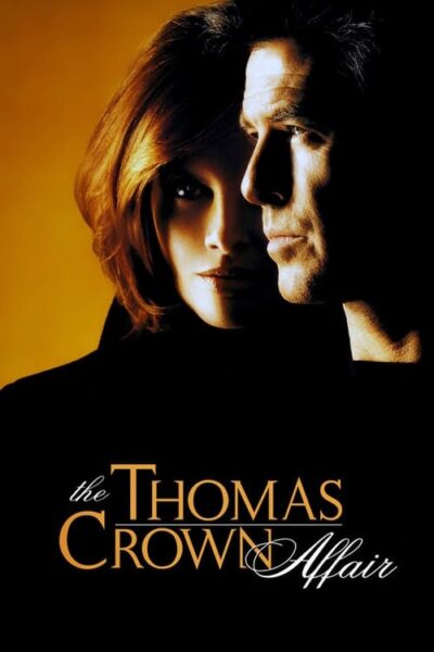 پوستر رسمی فیلم The Thomas Crown Affair (1999)