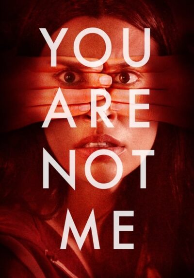 پوستر رسمی فیلم You Are Not Me (2024)