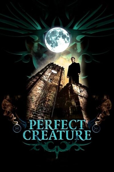 پوستر رسمی فیلم Perfect Creature (2007)