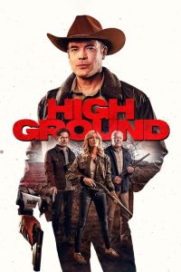 پوستر رسمی فیلم High Ground (2025)