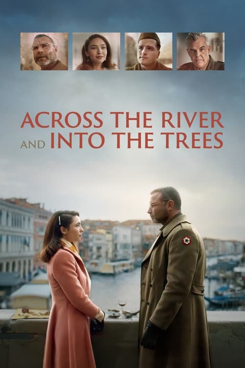 پوستر رسمی فیلم Across the River and Into the Trees (2023)