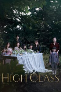 پوستر رسمی سریال High Class (2021)