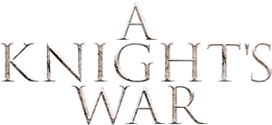 لوگوی رسمی فیلم A Knight's War (2025)