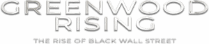 لوگوی رسمی فیلم Greenwood Rising: The Rise of Black Wall Street (2024)