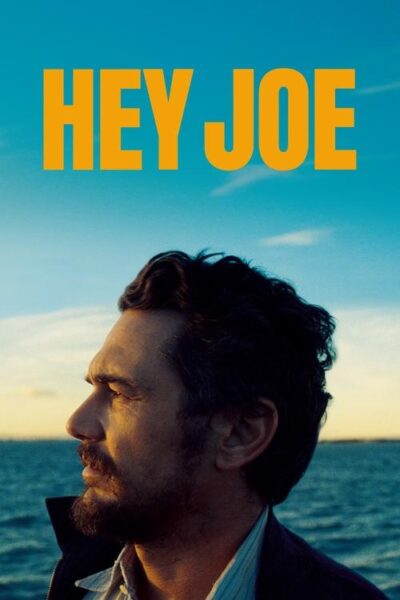 پوستر رسمی فیلم Hey Joe (2024)