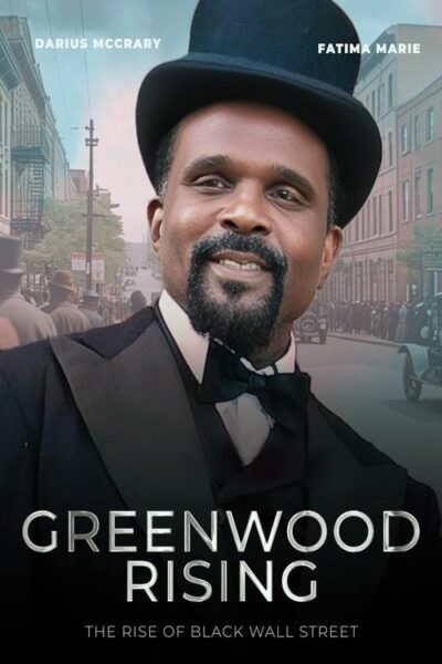 پوستر رسمی فیلم Greenwood Rising: The Rise of Black Wall Street (2024)