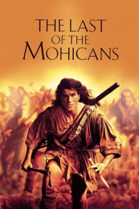 پوستر رسمی فیلم The Last of the Mohicans (1992)