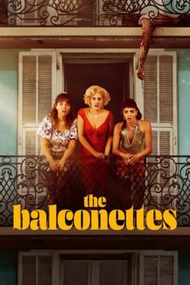 پوستر رسمی فیلم The Balconettes (2024)