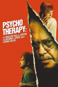 پوستر رسمی فیلم Psycho Therapy: The Shallow Tale of a Writer Who Decided to Write about a Serial Killer (2025)
