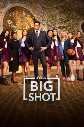پوستر رسمی سریال Big Shot (2021)
