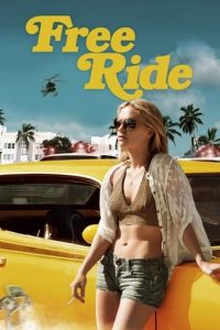 پوستر رسمی فیلم Free Ride (2013)