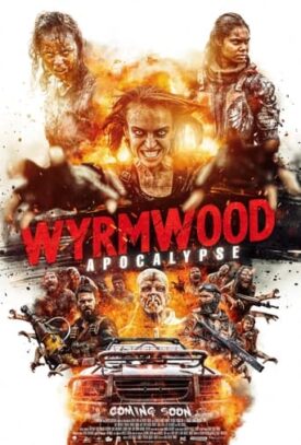 پوستر رسمی فیلم Wyrmwood: Apocalypse (2021)