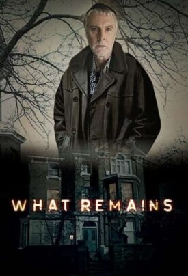 پوستر رسمی سریال What Remains (2013)