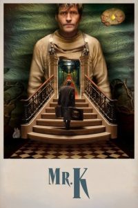 پوستر رسمی فیلم Mr. K (2024)