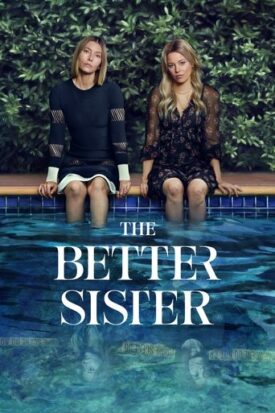 پوستر رسمی سریال The Better Sister (2025)