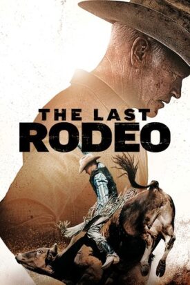 پوستر رسمی فیلم The Last Rodeo (2025)