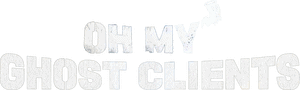 Official logo for سریال Oh My Ghost Clients (2025)