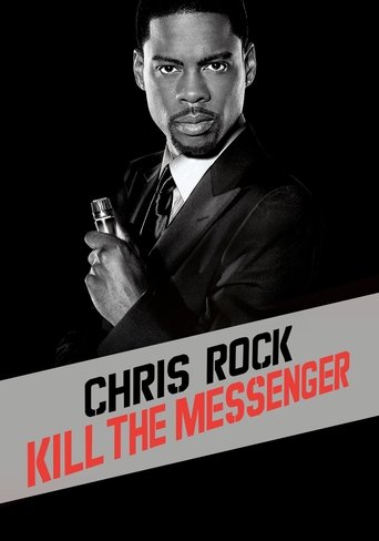 پوستر رسمی فیلم Chris Rock: Kill the Messenger (2008)