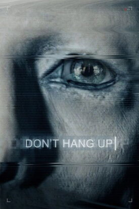 پوستر رسمی فیلم Dont Hang Up (2016)