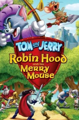 پوستر رسمی فیلم Tom and Jerry: Robin Hood and His Merry Mouse (2012)