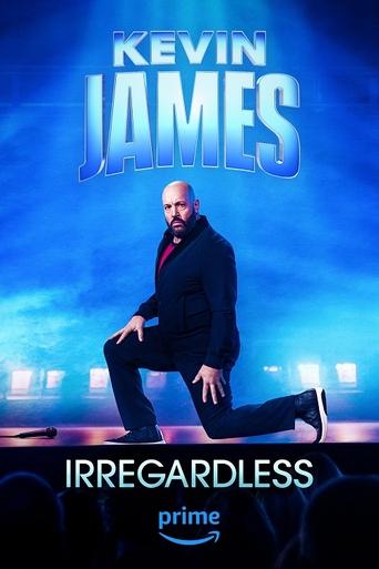 پوستر رسمی فیلم Kevin James: Irregardless (2024)