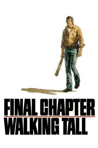 پوستر رسمی فیلم Final Chapter: Walking Tall (1977)