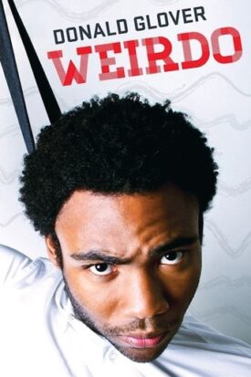 پوستر رسمی فیلم Donald Glover: Weirdo (2012)