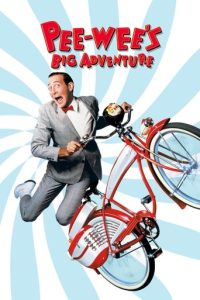 Official poster for فیلم Pee-wees Big Adventure (1985)