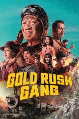 Official poster for فیلم Gold Rush Gang (2025)