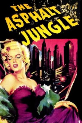 پوستر رسمی فیلم The Asphalt Jungle (1950)