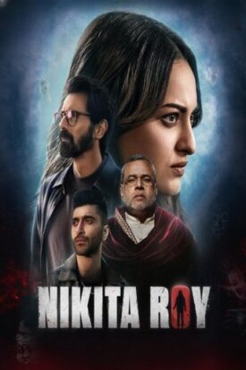 Official poster for فیلم Nikita Roy (2025)