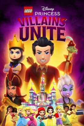 Official poster for فیلم Lego Disney Princess: Villains Unite (2025)