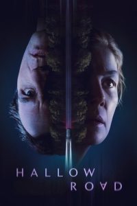 Official poster for فیلم Hallow Road (2025)