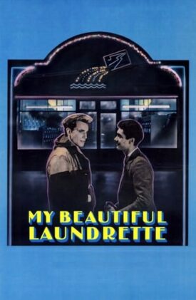 Official poster for فیلم My Beautiful Laundrette (1985)
