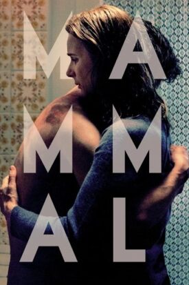 پوستر رسمی فیلم Mammal (2016)