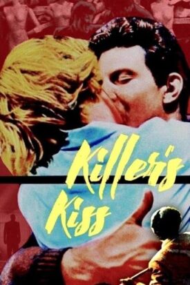 Official poster for فیلم Killer's Kiss (1955)
