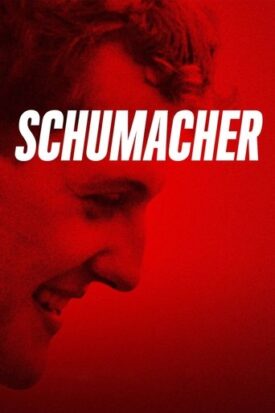 Official poster for فیلم Schumacher (2021)