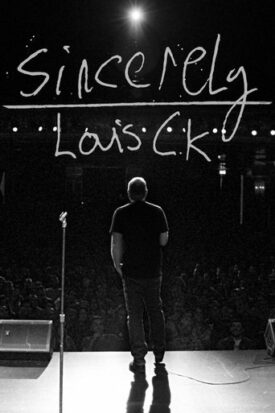 Official poster for فیلم Sincerely Louis C.K. (2020)