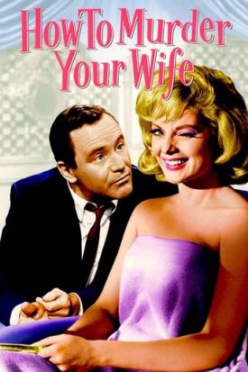 Official poster for فیلم How to Murder Your Wife (1965)