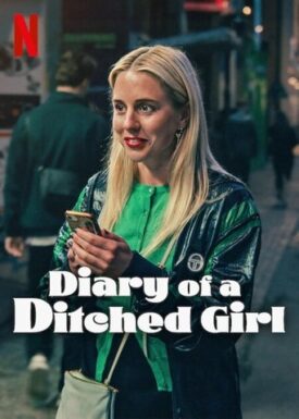 Official poster for سریال Diary of a Ditched Girl (2025)