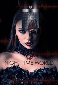 Official poster for فیلم The Night Time World (2025)