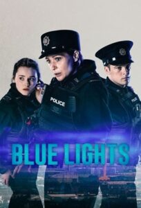 پوستر رسمی سریال Blue Lights (2023)
