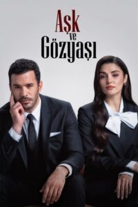 Official poster for سریال Ask ve Gozyasi (2025)