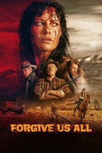 Official poster for فیلم Forgive Us All (2025)