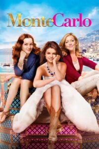 Official poster for فیلم Monte Carlo (2011)