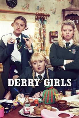 Official poster for سریال Derry Girls (2018)