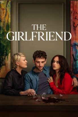 Official poster for سریال The Girl-friend (2025)