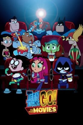 Official poster for فیلم Teen Titans Go! To the Movies (2018)