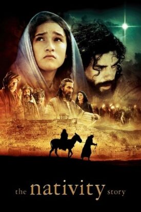 Official poster for فیلم The Nativity Story (2006)