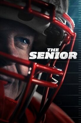 Official poster for فیلم The Senior (2023)